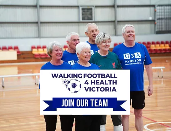 Walking Football 4 Health Victoria are seeking more volunteers